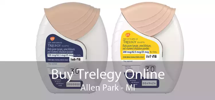 Buy Trelegy Online Allen Park - MI