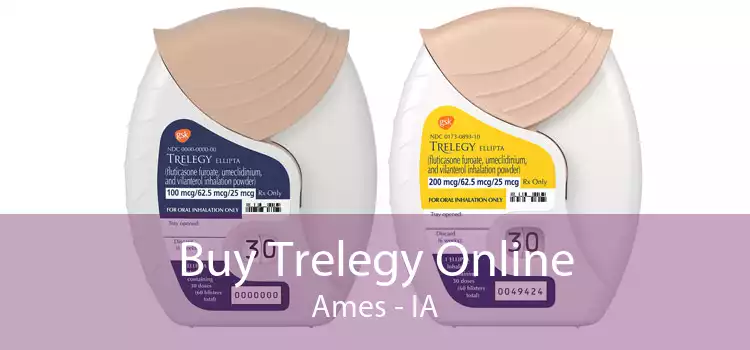 Buy Trelegy Online Ames - IA