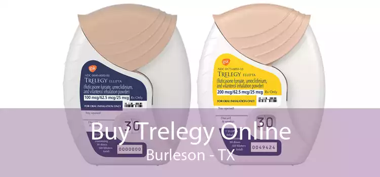 Buy Trelegy Online Burleson - TX