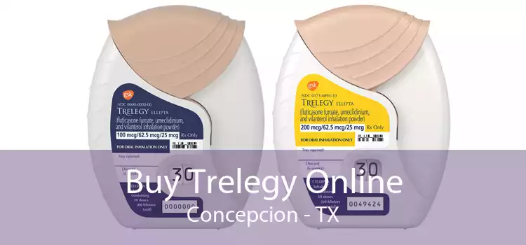 Buy Trelegy Online Concepcion - TX