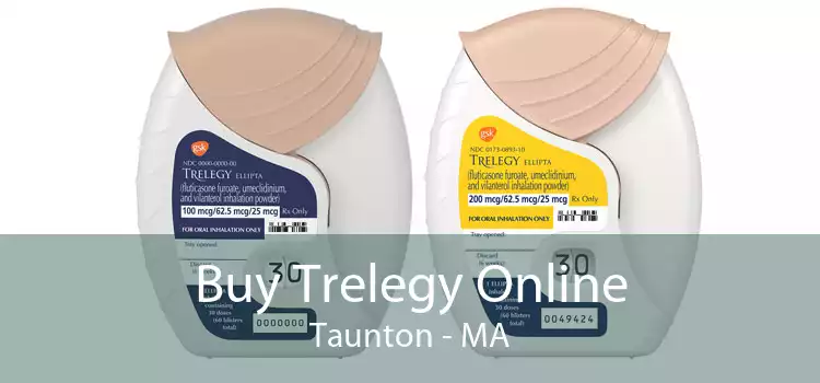 Buy Trelegy Online Taunton - MA